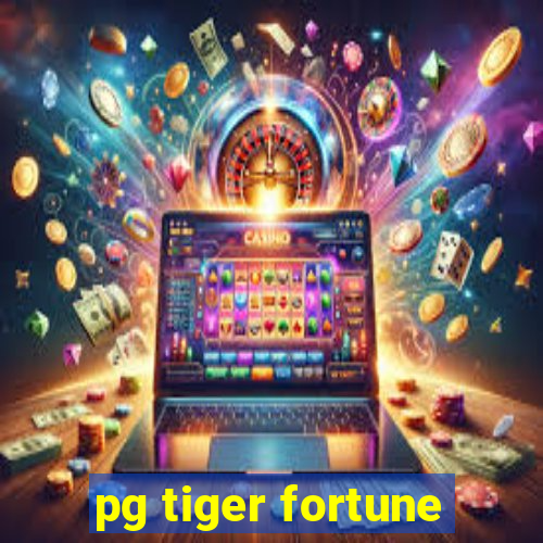 pg tiger fortune